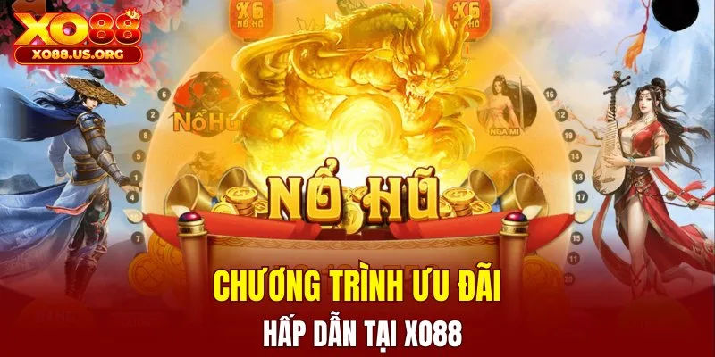 Chương trình ưu đãi hấp dẫn tại XO88