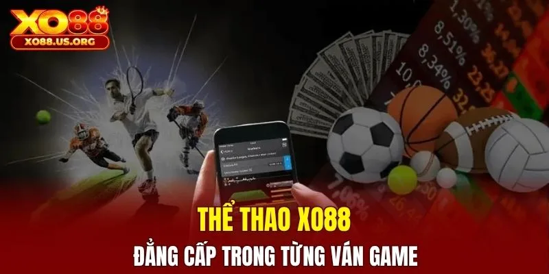 Thể thao XO88 đẳng cấp trong từng ván game