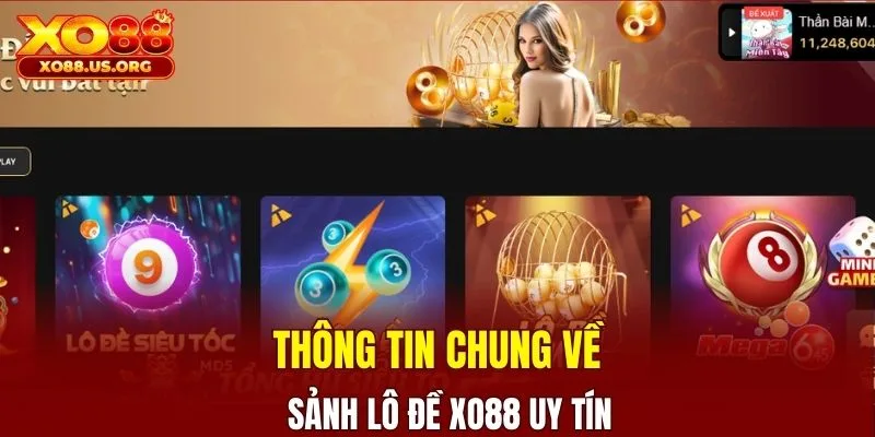 Thông tin chung về sảnh lô đề XO88 uy tín