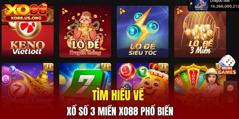 Tìm hiểu về xổ số 3 miền XO88 phổ biến