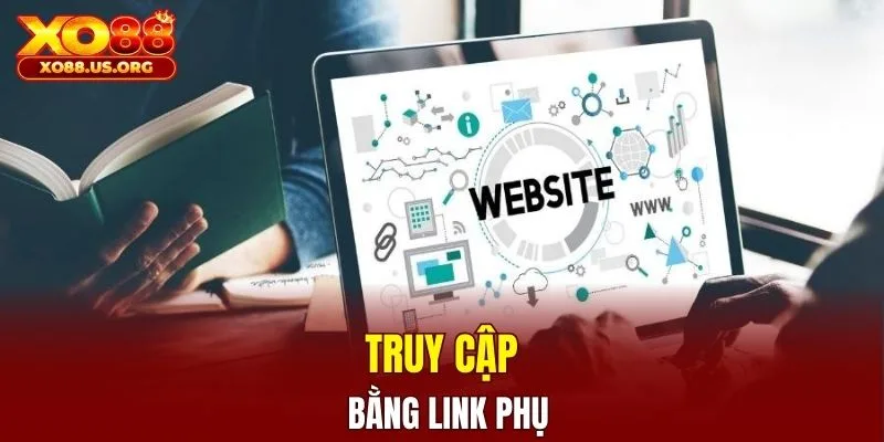 Truy cập bằng link phụ