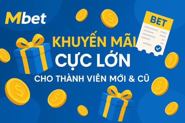 Khuyến mãi Mbet