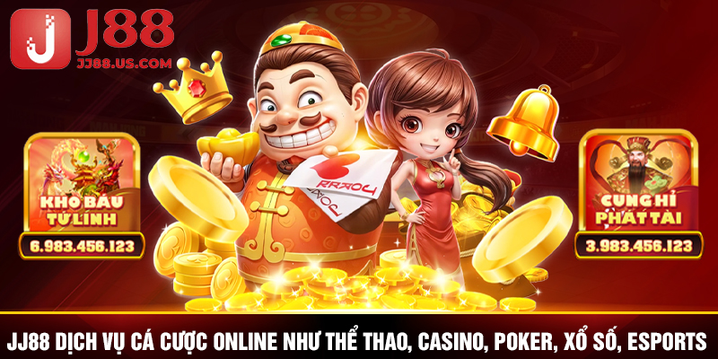 JJ88 dịch vụ cá cược online như thể thao, casino, poker, xổ số, esports JJ88 dịch vụ cá cược online như thể thao, casino, poker, xổ số, esports
